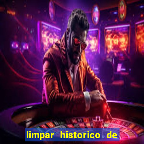 limpar historico de apostas bet365